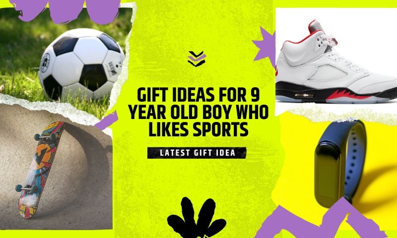 Gift Ideas for 9 Year Old Boy Who Likes Sports