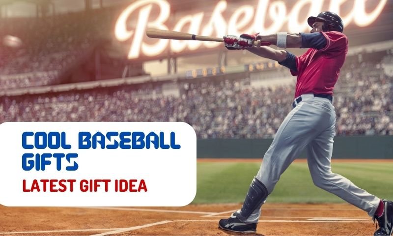 cool baseball gifts